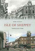 Isle of Sheppey Through Time