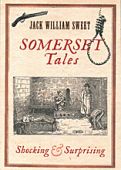 Somerset Tales Shocking and Surprising 
