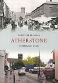 Atherstone Through Time