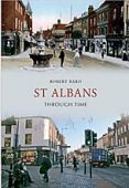 St Albans Through Time