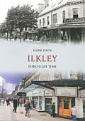 Ilkley Through Time