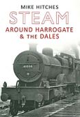 Steam Around Harrogate and the Dales