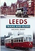 Leeds Trams and Buses