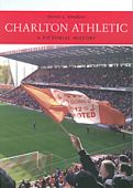 Charlton Athletic FC Pictorial History