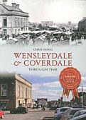 Wensleydale and Coverdale Through Time