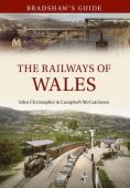 Bradshaws Guide The Railways of Wales