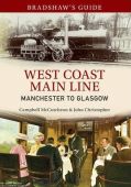 Bradshaws Guide West Coast Main Line Manchester to Glasgow