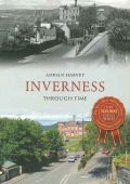 Inverness Through Time