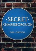 Secret Knaresborough
