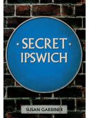 Secret Ipswich