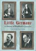 Little Germany: A History of Bradford's Germans