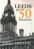 Leeds in 50 Buildings