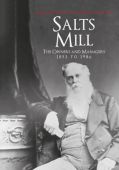 Salt's Mill, The Owners and Managers 1853 to 1986