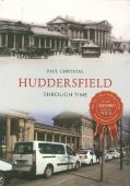 Huddersfield Through Time