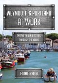 Weymouth & Portland at Work