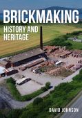 Brickmaking History and Heritage