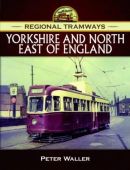Regional Tramways - Yorkshire and North East of England