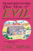 Date with Evil (The Dales Detective Series)