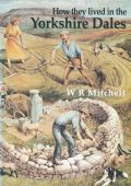 How They Lived in the Yorkshire Dales