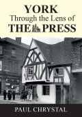 York Through the Lens of the Press