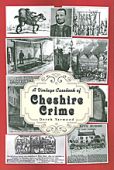A Vintage Casebook of Cheshire Crime