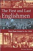 First and Last Englishmen West Ham in the 1960s 
