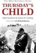 Thursdays Child The Mike Kendrick Story 