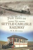 Folk Tales on the Settle Carlisle Railway