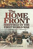 Home Front Sheffield in the First World War