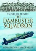Voices in Flight: The Dambuster Squadron HB