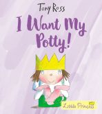 Little Princess: I Want my Potty!