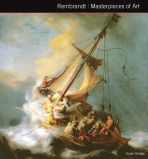 Rembrandt: Masterpieces of Art