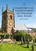 Churches and Churchyards of England & Wales