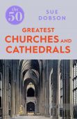 50 Greatest Churches and Cathedrals