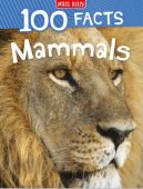 100 Facts: Mammals 