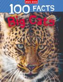 100 Facts: Big Cats