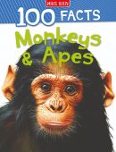 100 Facts: Monkeys and Apes
