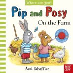 Pip & Posy: Where are You? On the Farm