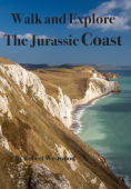 Walk and Explore the Jurassic Coast