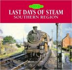 Last Days of Steam: Southern Region
