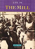 Life in the Mill (Old Edition)