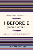 I Used to Know That: I Before E (Except after C)