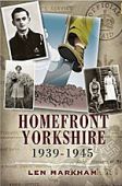 Home Front Yorkshire 1939-45