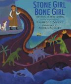 Stone Girl Bone Girl: The Story of Mary Anning