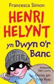 Henri Helynt Yn Dwyn Or Banc