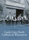 Castle Cary North Cadbury and Wincanton Pocket Images SP