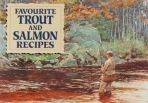 Favourite Trout and Salmon Recipes