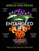 Entangled Life: The Illustrated Edition