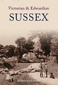 Victorian and Edwardian Sussex