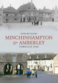 Minchinhampton and Amberley Through Time